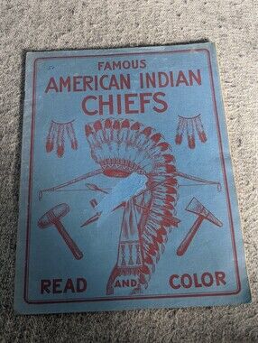 1951 Famous American Indian Chiefs Read And Color Booklet